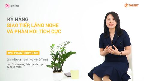 Kỹ năng Giao tiếp Lắng nghe và Phản hồi tích cực