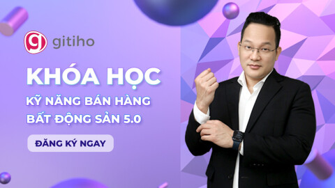 Kỹ năng bán hàng Bất động sản 5.0 - Bán hàng trong mọi hoàn cảnh