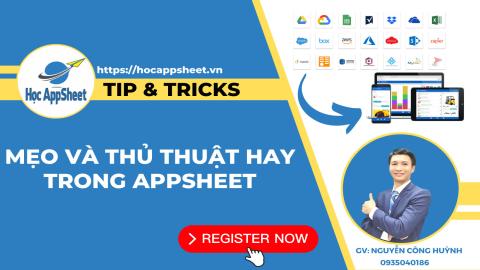 Học AppSheet Tip & Tricks