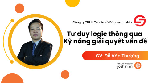 Tư duy Logic thông qua kỹ năng giải quyết vấn đề