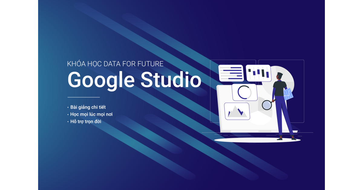 Google Data Studio cho người mới bắt đầu