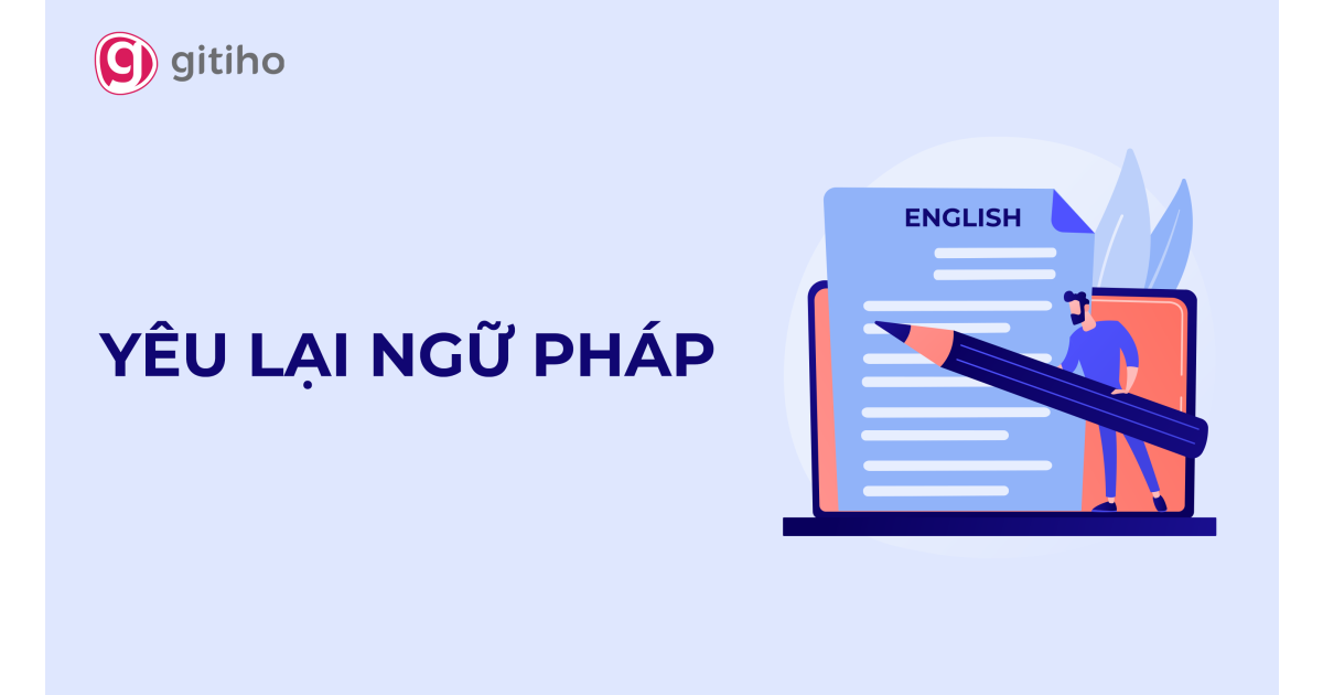 Khóa học: Ngữ pháp Tiếng Anh A-Z