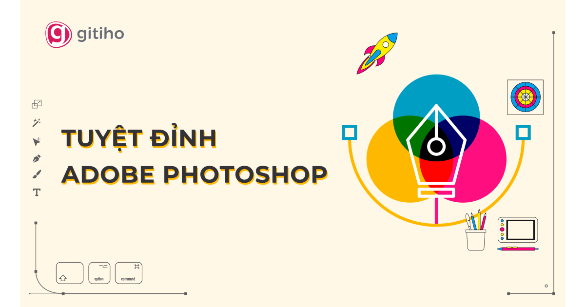 Tuyệt đỉnh Photoshop - Trở thành chuyên gia Thiết kế