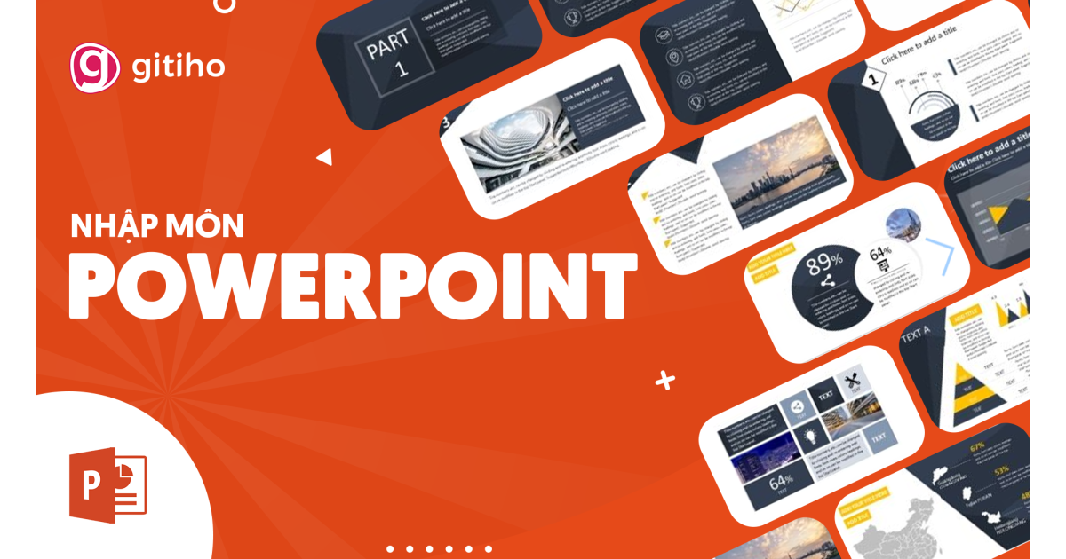 Nhập môn Powerpoint cùng Gitiho