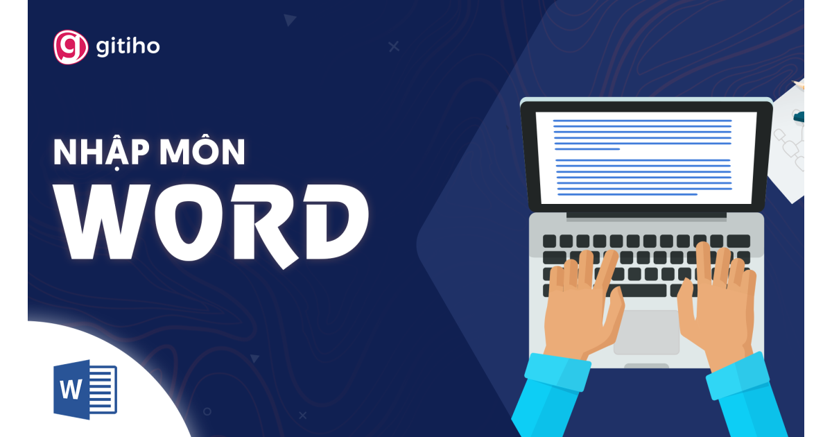 Nhập môn Word cùng Gitiho