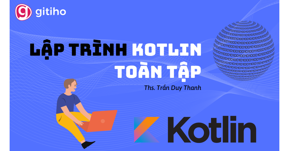 Lập trình Kotlin toàn tập