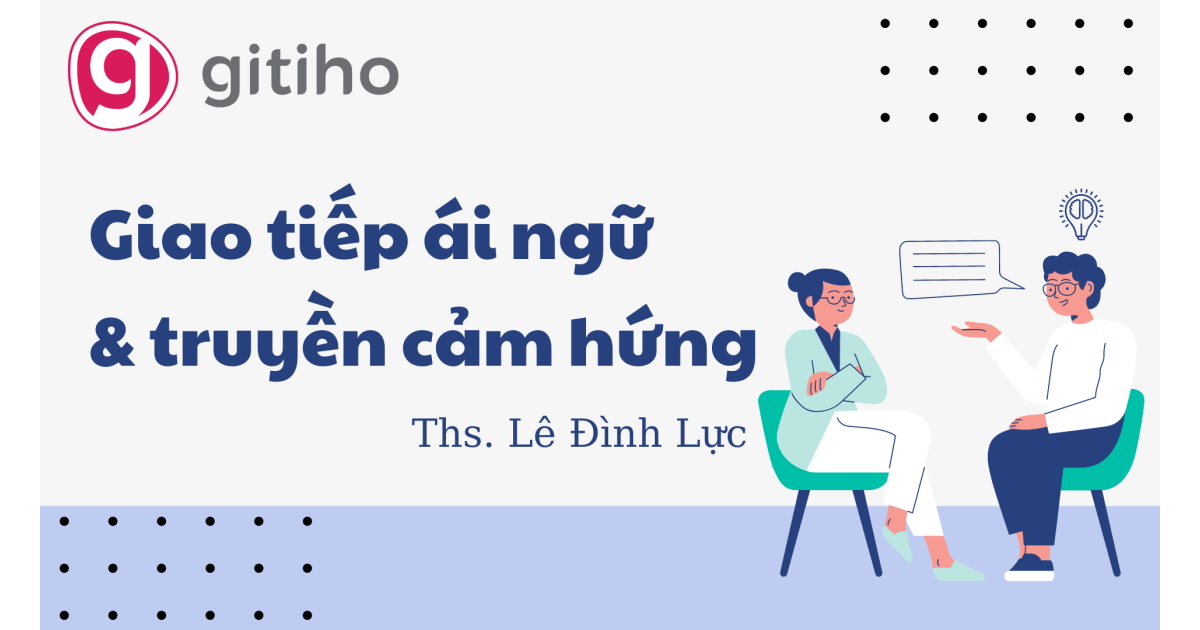 Giao tiếp Ái ngữ và truyền cảm hứng