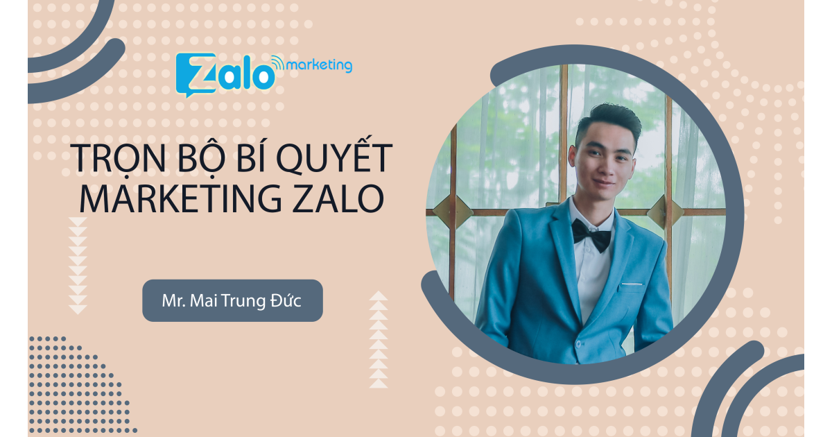 Trọn bộ bí quyết Marketing Zalo