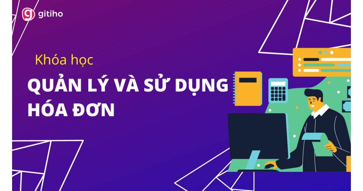 Quản lý và sử dụng Hóa đơn