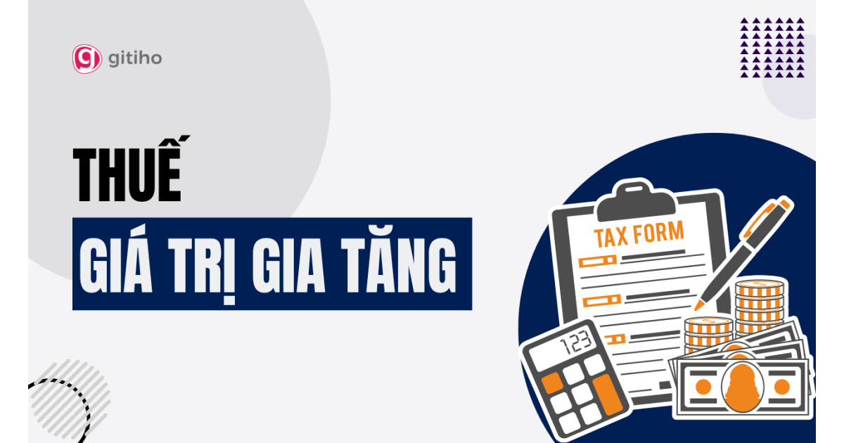 Thuế Giá trị gia tăng