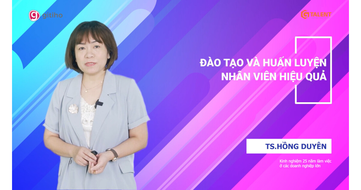 Kỹ năng đào tạo và huấn luyện nhân viên