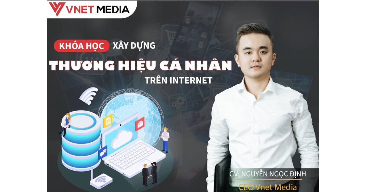 Xây dựng thương hiệu cá nhân trên Internet