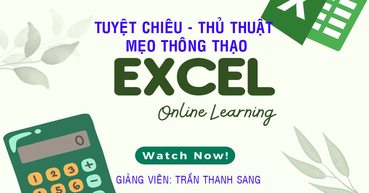 Tuyệt Chiêu- Thủ Thuật - Mẹo Thông Thạo MICROSOFT EXCEL