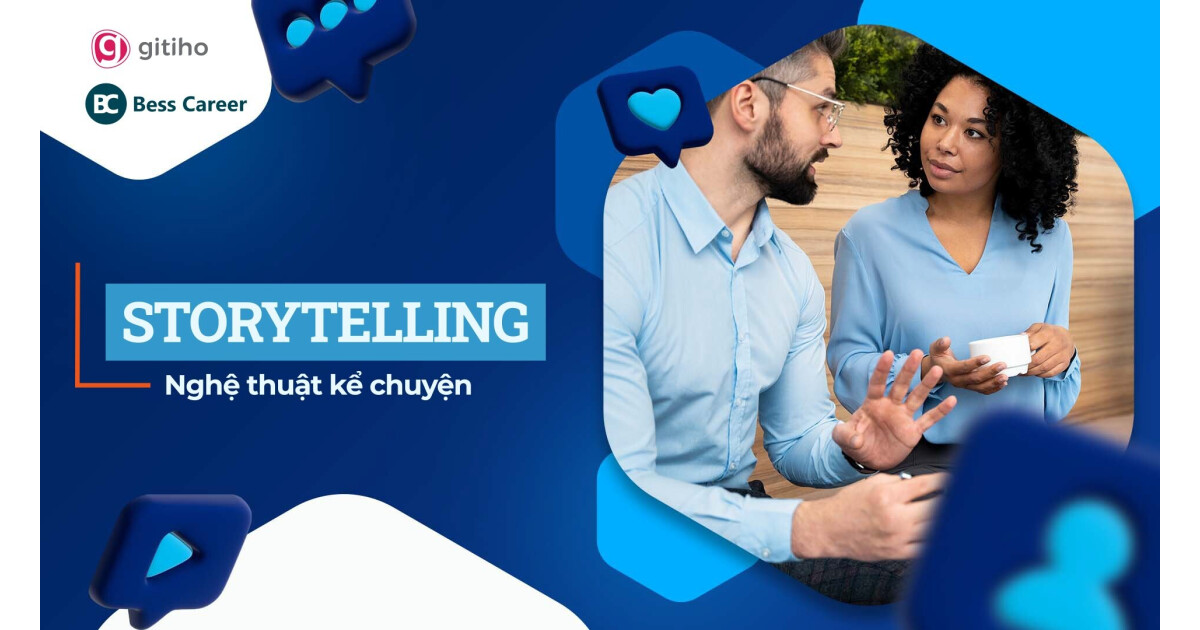 Storytelling Nghệ thuật kể chuyện