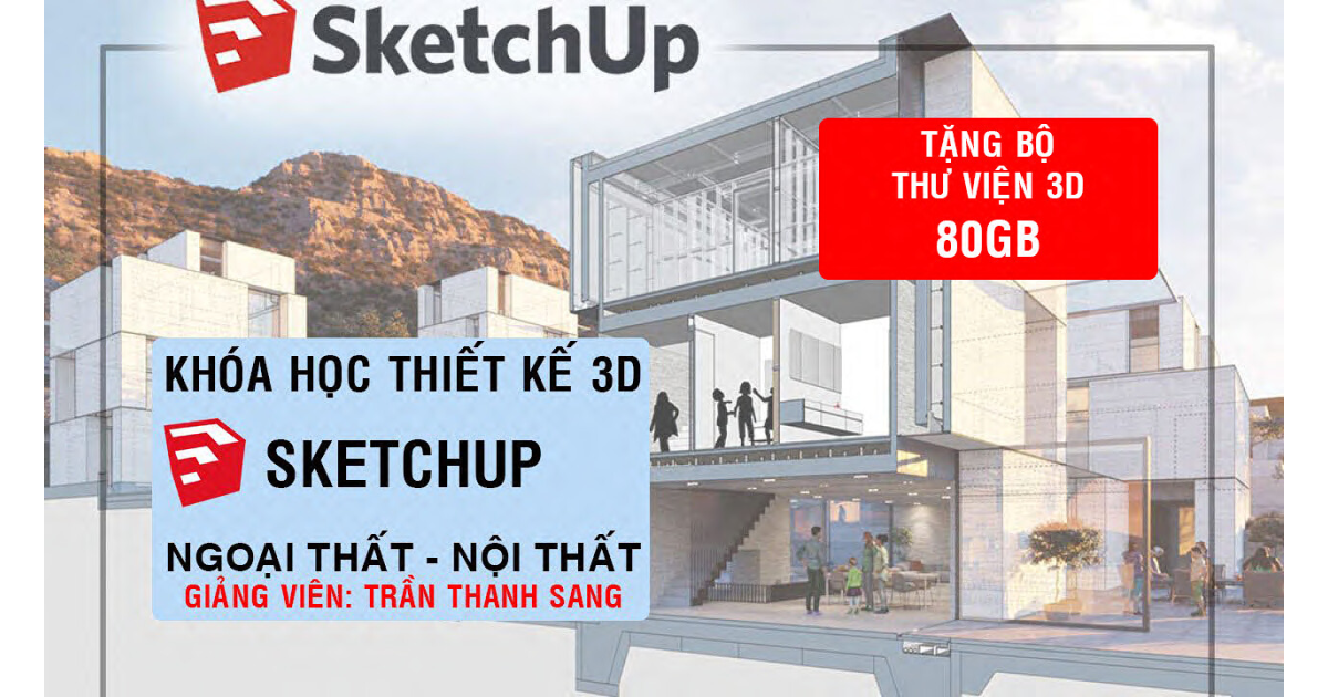 Thiết Kế 3D Thành Thạo Bằng Sketchup Và Vray