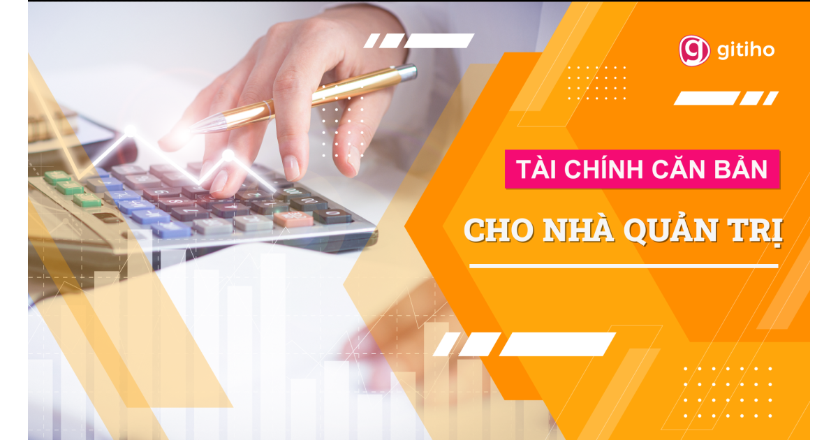 Tài chính cơ bản dành cho nhà quản lý