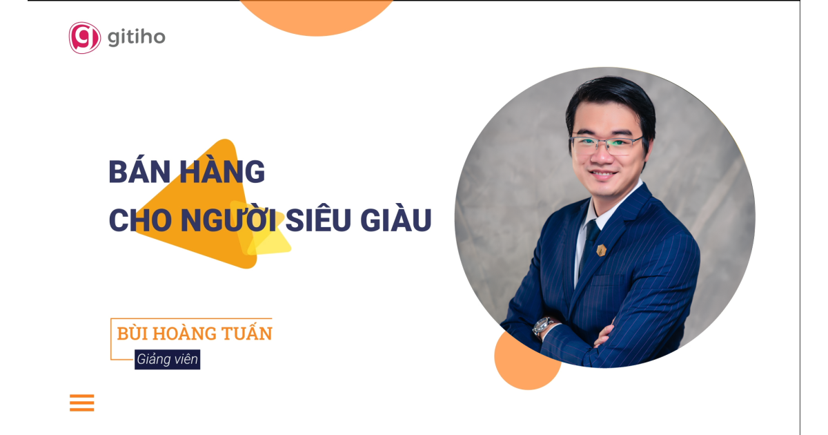 Bán hàng cho giới siêu giàu – Kỹ năng đọc vị, kiểm soát cảm xúc, đàm phán và chốt khách