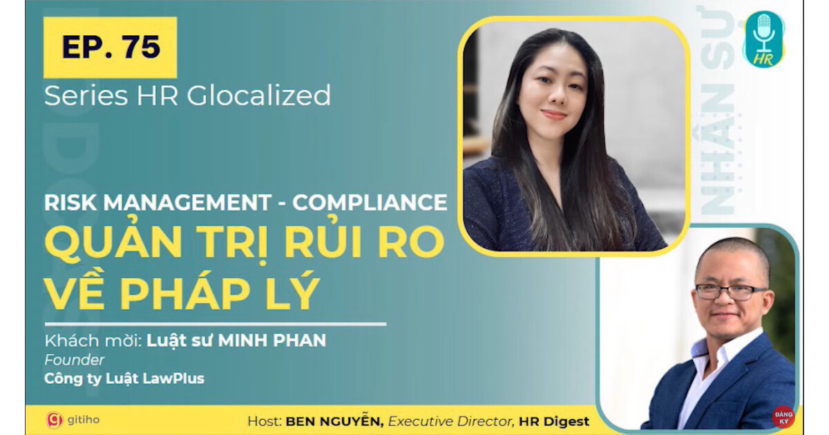 QUẢN TRỊ RỦI RO PHÁP LÝ - RISK MANAGEMENT - COMPLIANCE | HR GLOCALIZED