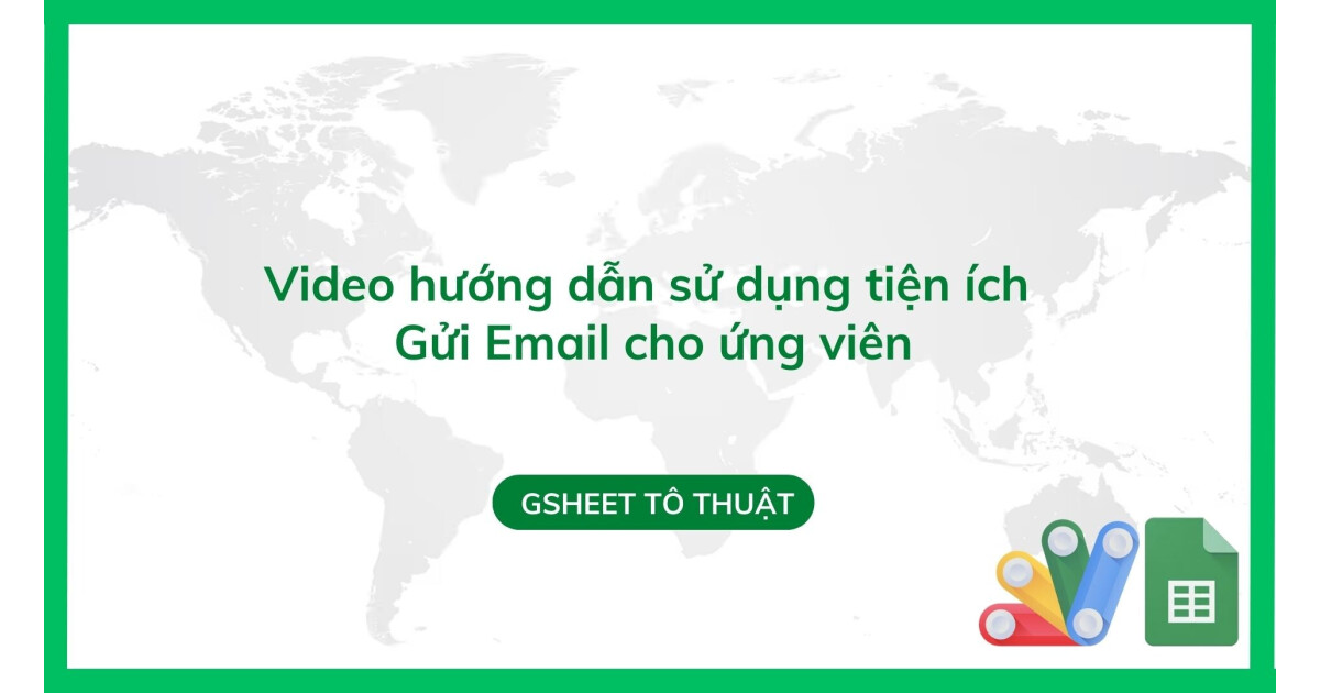 Khóa học gửi email tự động bằng Google Apps Script A - Z