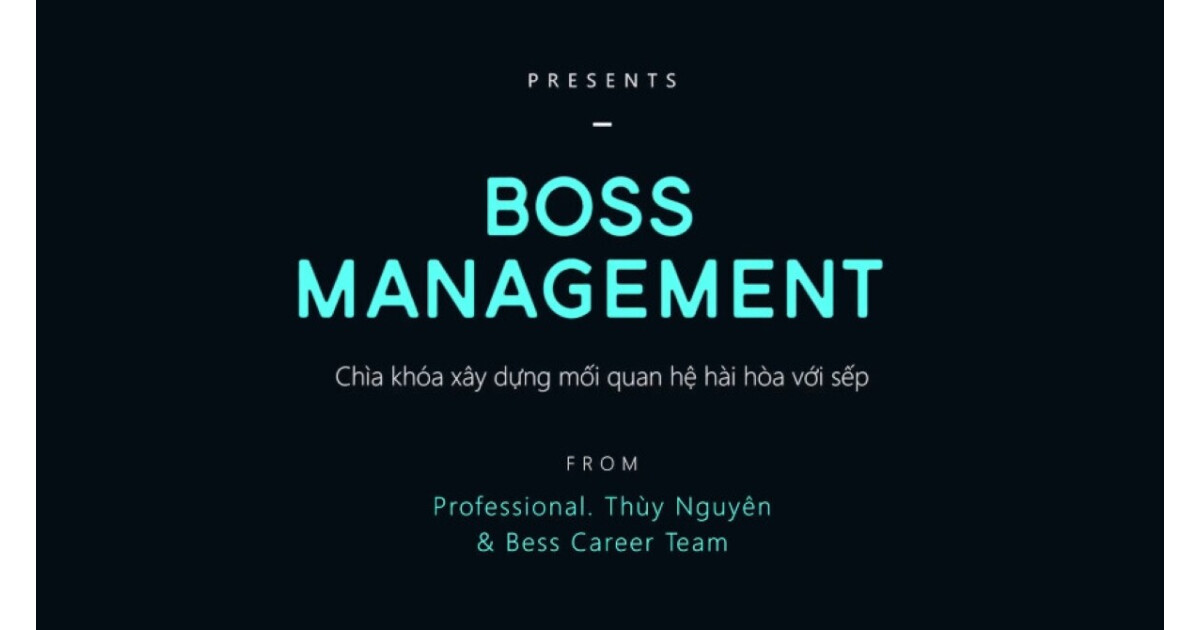 Quản trị sếp – Boss Management