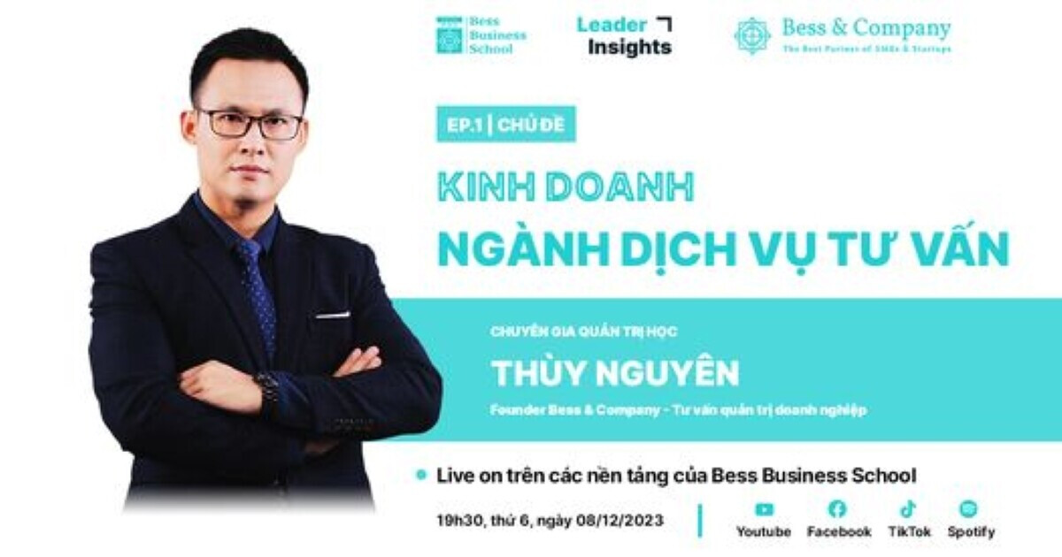 Leader Insights | KINH DOANH NGÀNH DỊCH VỤ TƯ VẤN