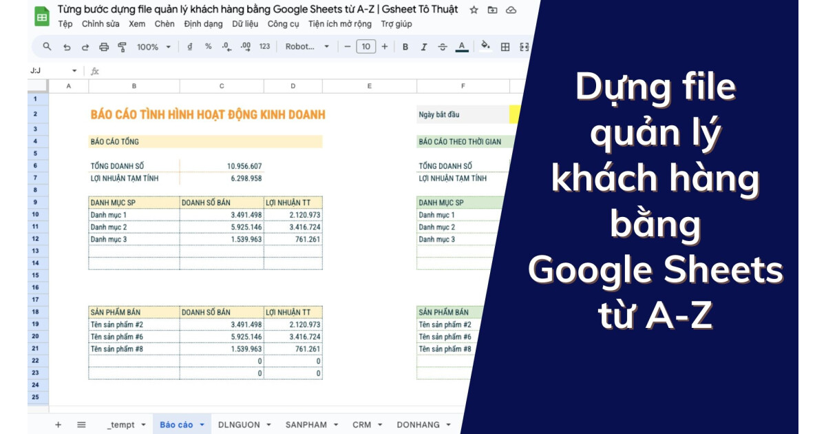 Từng bước dựng file quản lý khách hàng bằng Google Sheets từ A-Z