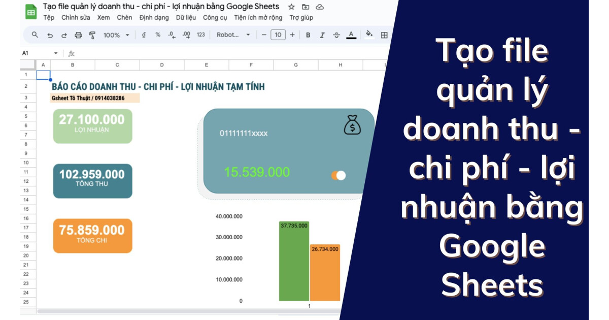 Tạo File Google sheets quản lý Doanh Thu, Chi phí, Lợi nhuận từng bước đơn giản