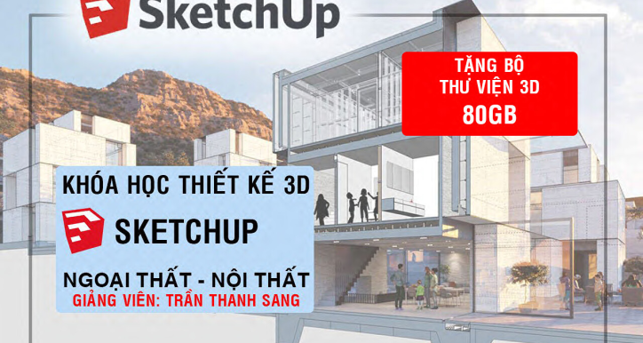 Thiết Kế 3D Thành Thạo Bằng Sketchup Và Vray