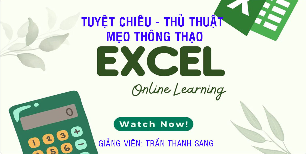 Tuyệt Chiêu- Thủ Thuật - Mẹo Thông Thạo MICROSOFT EXCEL