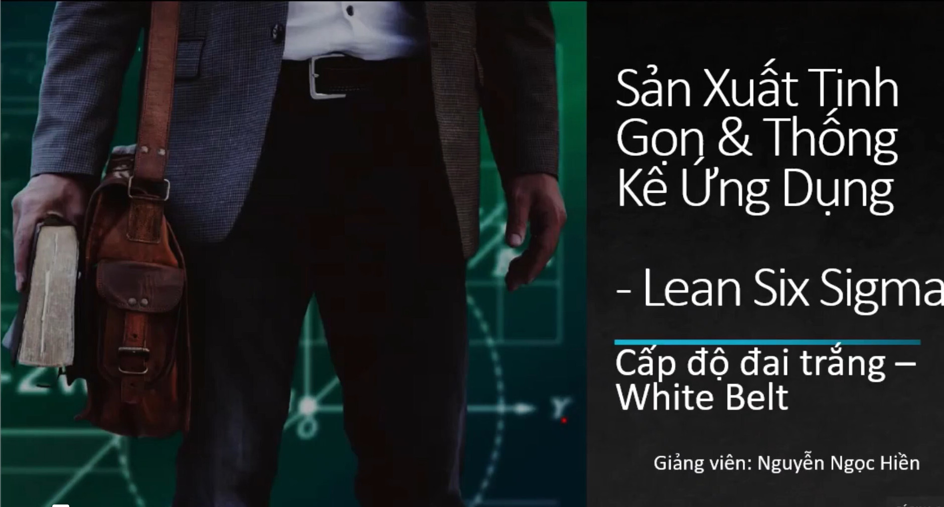 Lean Six Sigma White Belt: Ứng dụng cải tiến quy trình doanh nghiệp